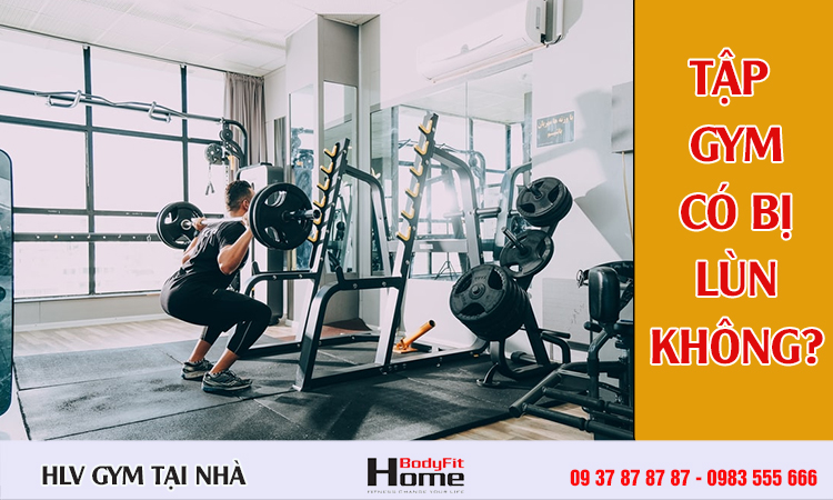 Tập gym có bị lùn không